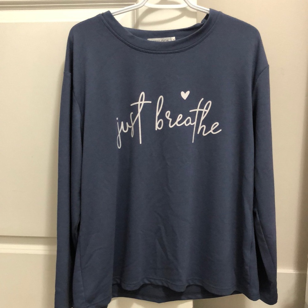 MissLook “Just Breathe”💗 long sleeved shirt